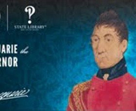 Macquarie The Governor 1810 To 1821 - Attractions Melbourne 0